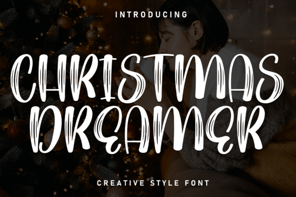 Christmas Dreamer: A Display Font for Holiday Editorial Design
