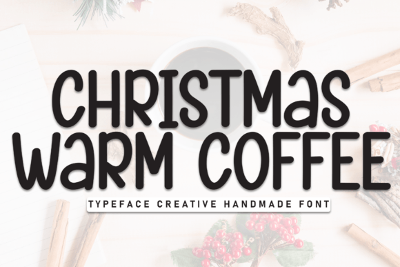 Christmas Warm Coffee: A Playful Display Font That Brings Holiday Cheer to Branding