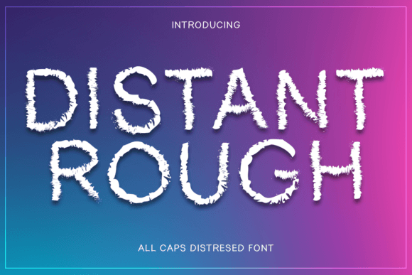 Distant Rough: A Display Font for Bold Editorial Design