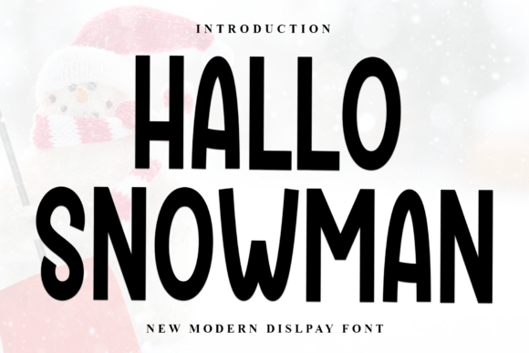 Hallo Snowman: A Display Font with Character for Digital Design