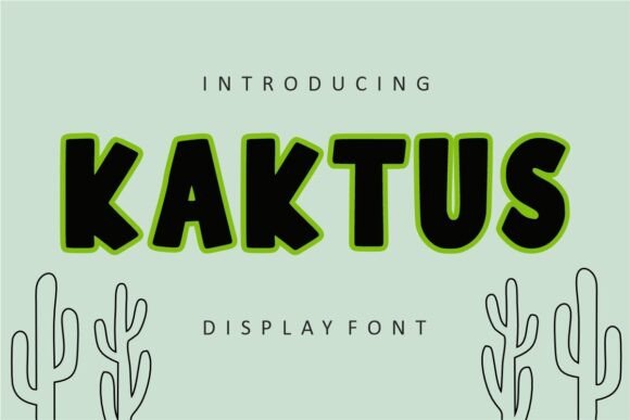 Kaktus: A Bold Display Font for Scroll-Stopping Marketing Content