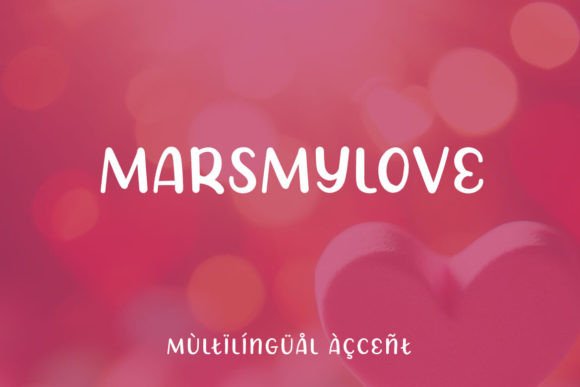 Marsmylove: A Handwritten Display Font for Digital Branding