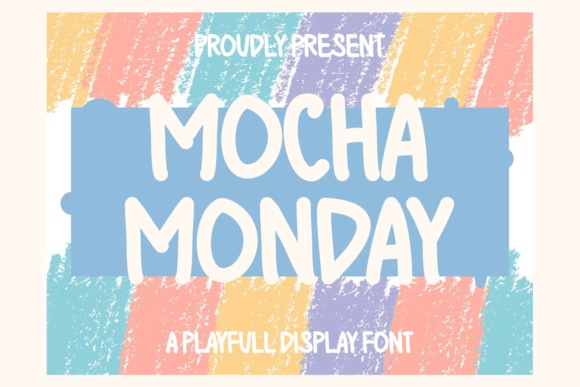 Mocha Monday: A Soft Display Font for Editorial Charm