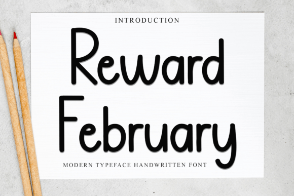 Reward February: A Handwritten Font for Intentional Publishing