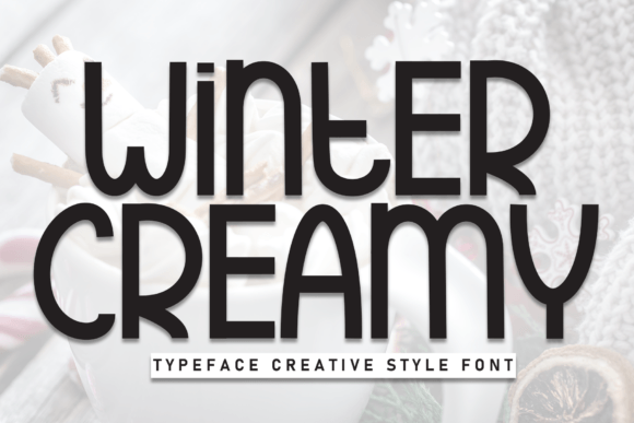 Winter Creamy: A Handwritten Display Font for Cozy Branding